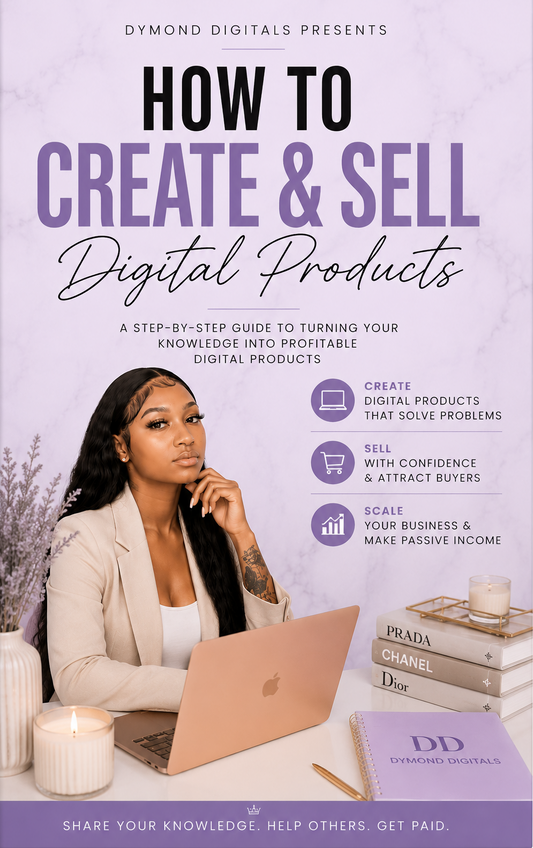 How To Create & Sell Digital Products + Turn It Into Income